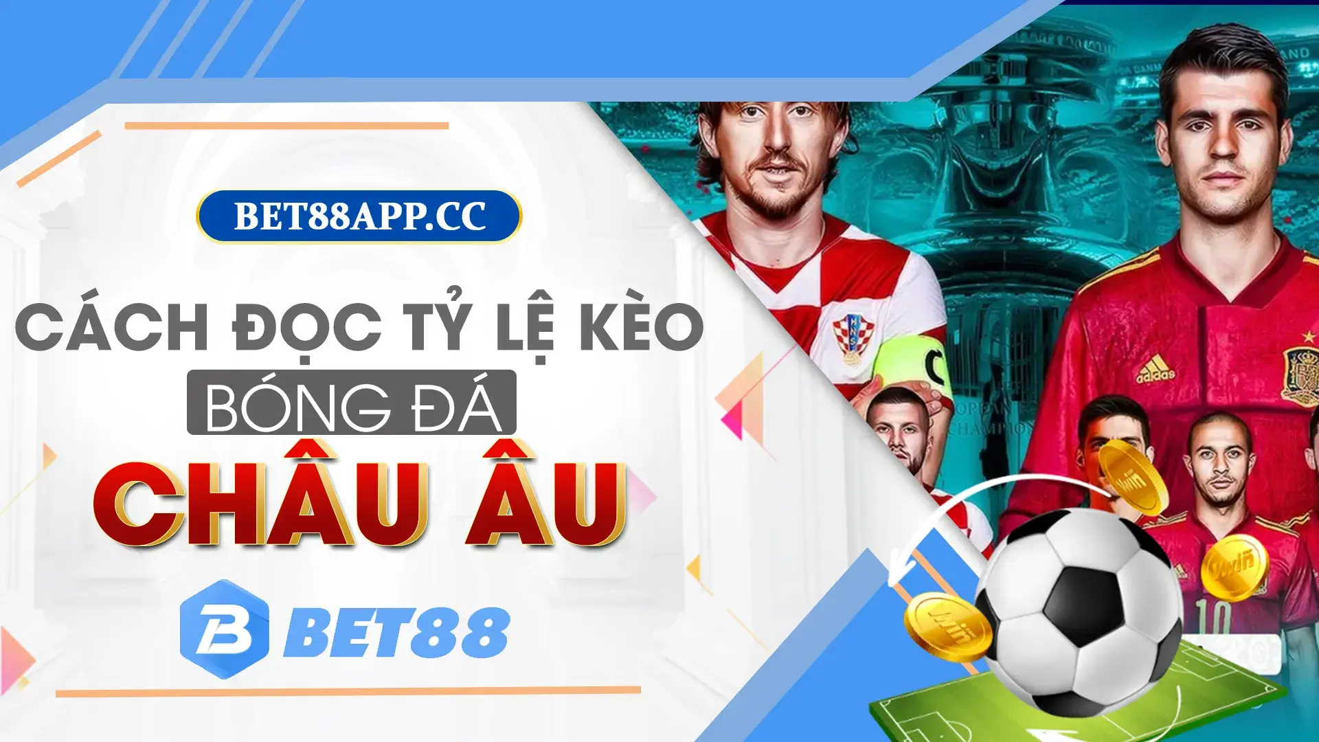 Giới thiệu đôi về tỷ lệ kèo bóng đá châu âu tại BET88