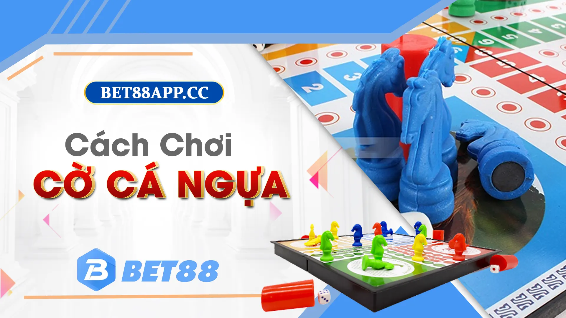 Cách chơi cờ cá ngựa trực tuyến tại BET88