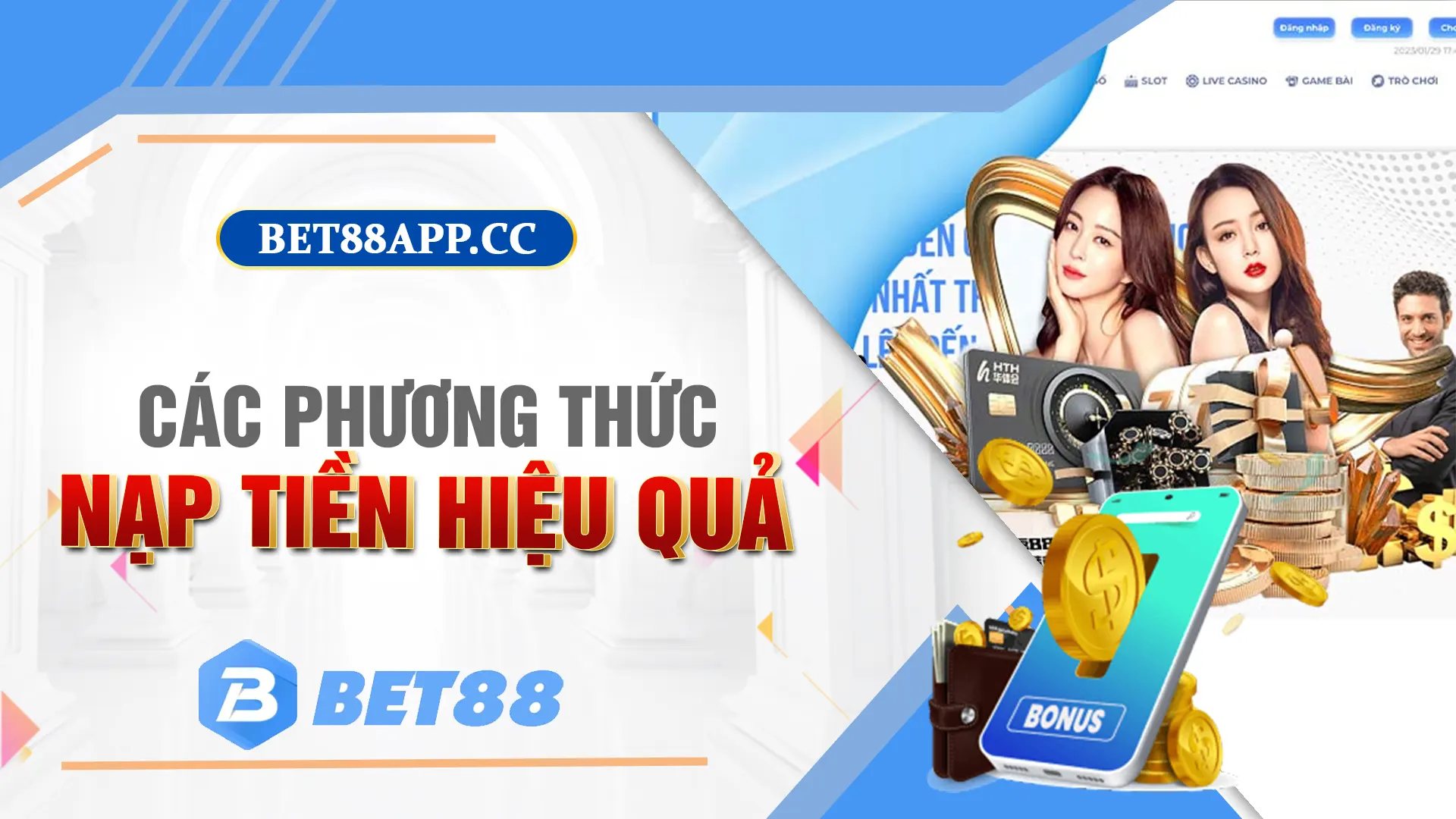 Các bước nạp tiền tại BET88