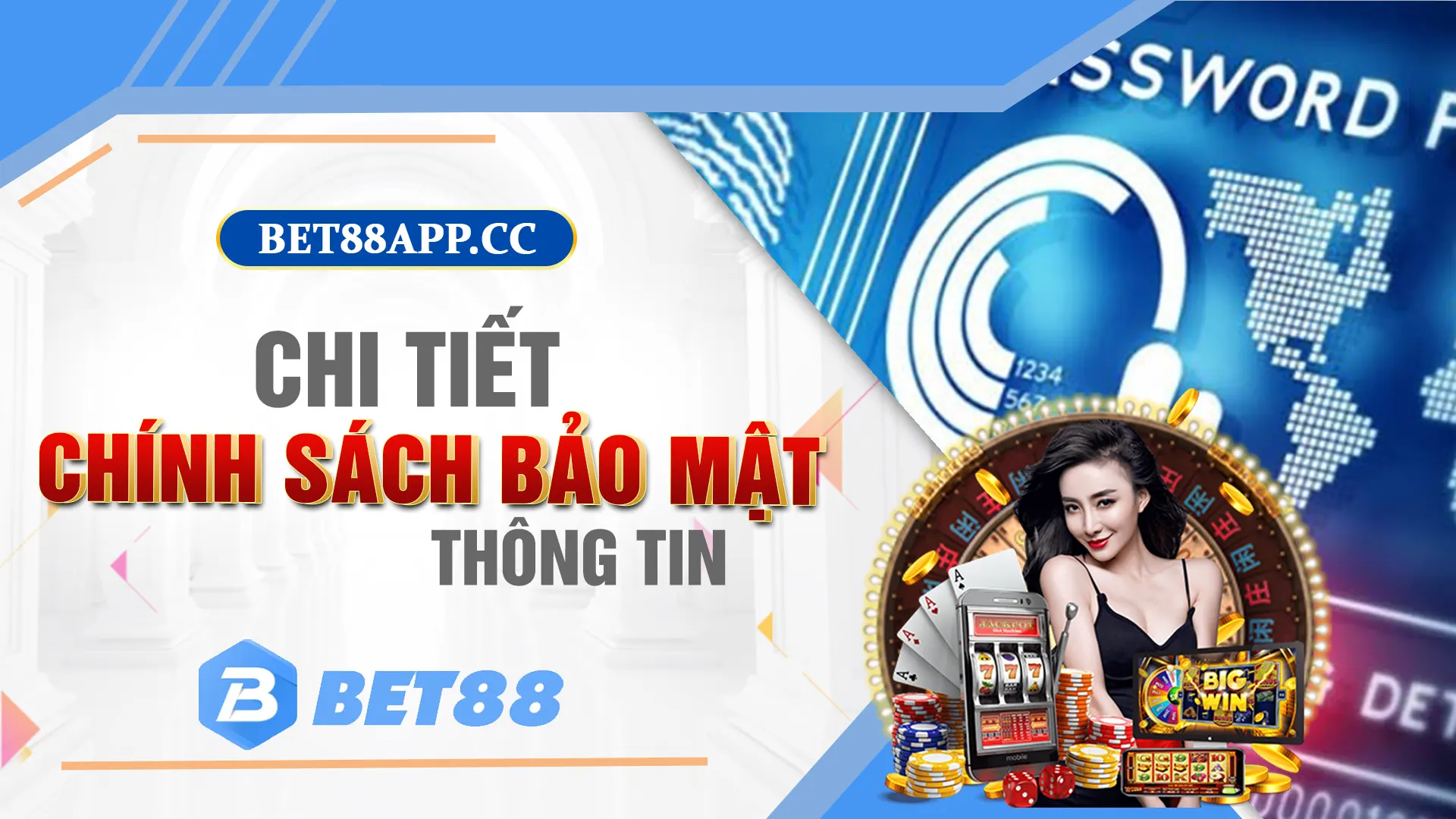 Chính sách bảo mật tại nhà cái BET88