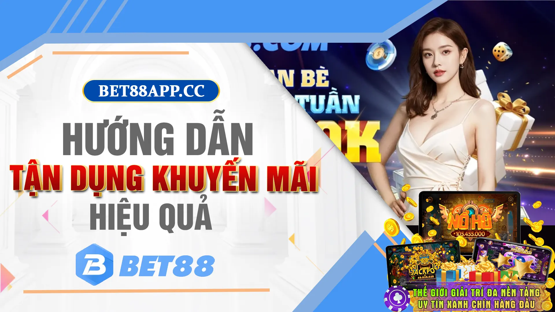 SĂN KHUYẾN MÃI BET88