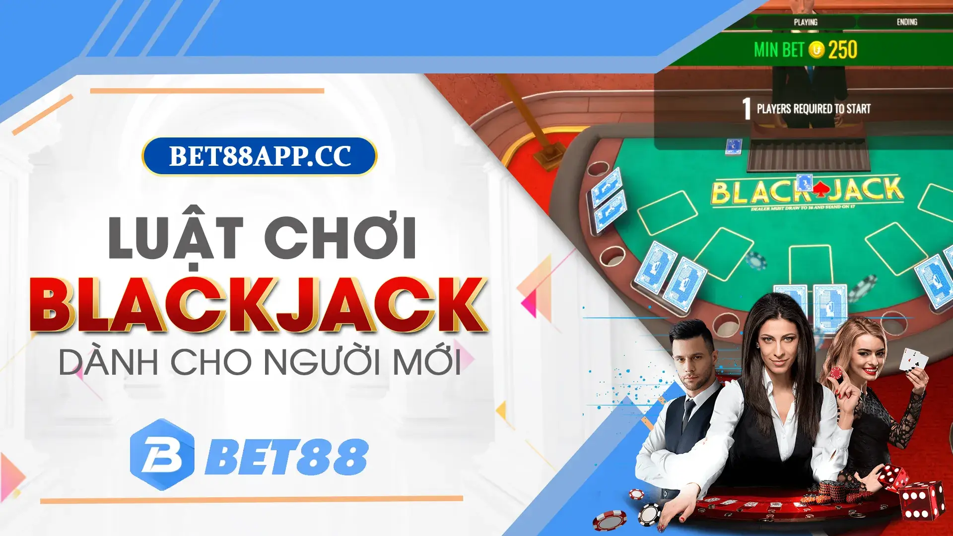 Giới thiệu về luật chơi blackjackb tại BET88