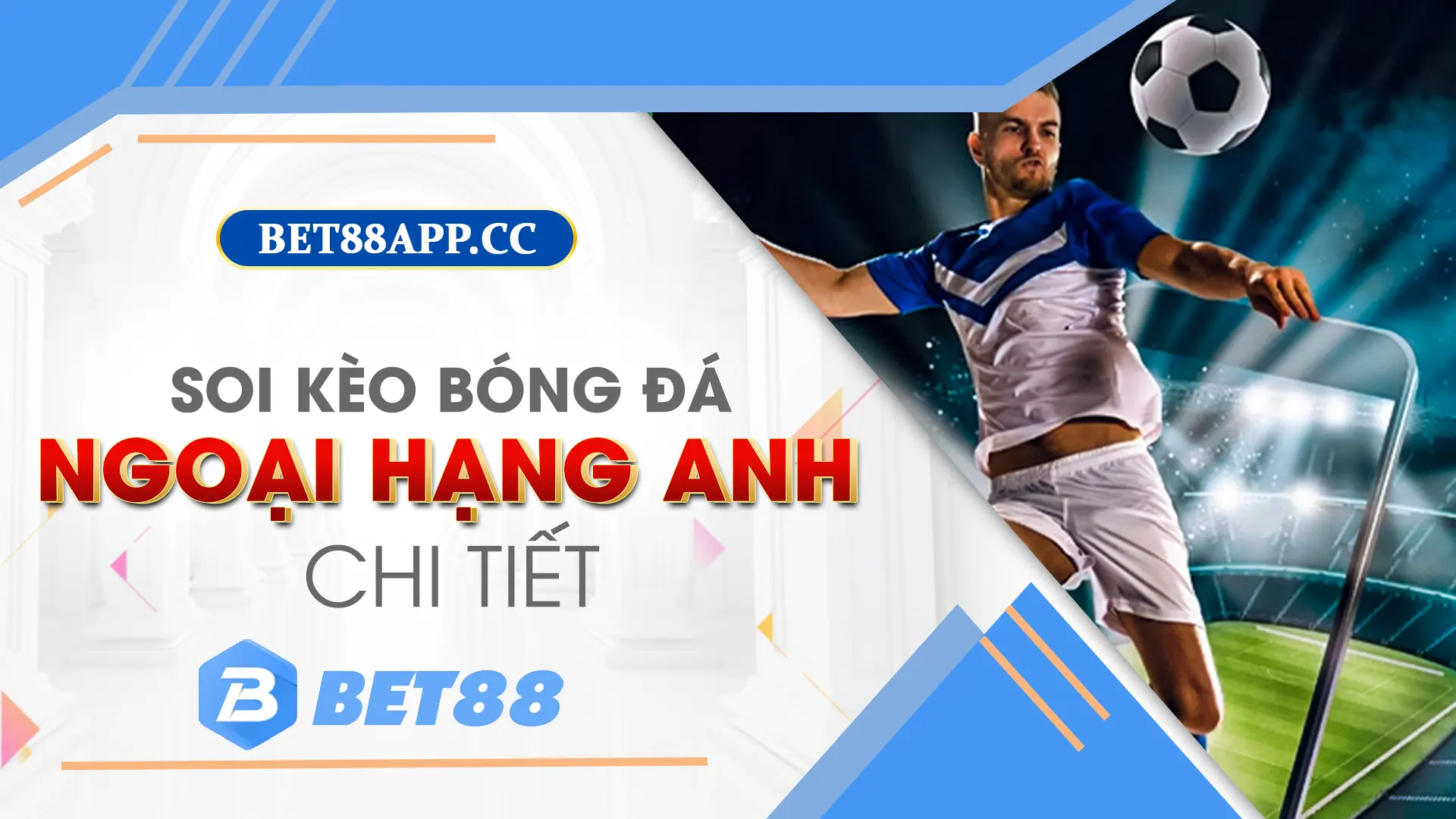 kèo ngoại hạng anh tại BET88